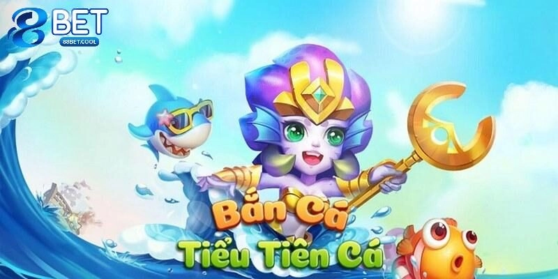 bắn cá nàng tiên cá